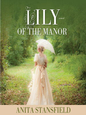 cover image of Lily of the Manor